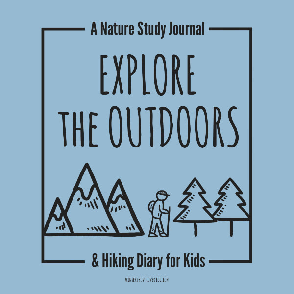 Fun Nature Journal for Kids to Write Draw and Collect from Their Outdoor Adventures