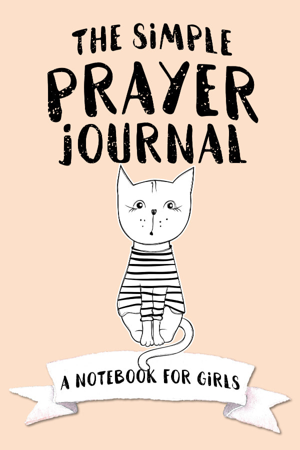Quick 5 Minute Daily Prayer Journal for Teen and Tween Girls