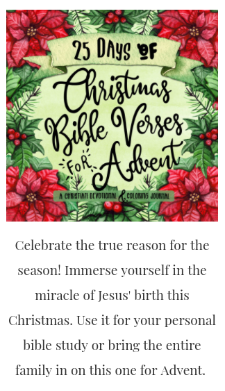 25 Days of Christmas Bible Verses for Advent bible study journal and coloring book
