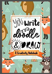 Woodland Creatures Cover - You Write Doodle and Draw - A Creativity Notebook - Homeschool Education Workbook for Kids and Teens - Research Writing Drawing Science Nature Animals Curriculum
